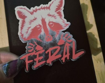 Feral Raccoon Sticker: Funny Sarcastic Animal Decal