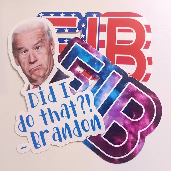 FJB Stickers, Republican sticker, Biden funny, Did I Do That sticker, Republican gifts