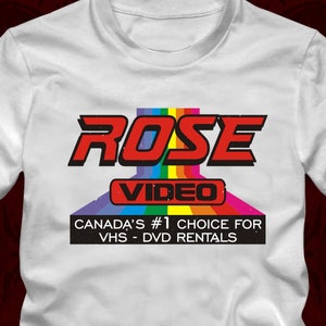 ROSE VIDEO Canada&#39;s #1 Choice for Vhs-Dvd Rentals T-Shirt - distressed design in many color options - adult mens/unisex shirts