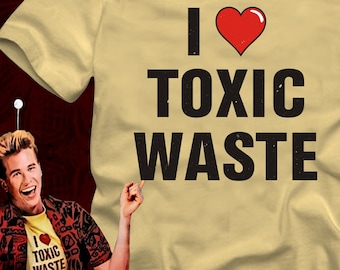 I Heart TOXIC WASTE - T-Shirt in many color options - adult mens/unisex shirts - distressed tshirt - Real Genius Chris Knight Val Kilmer 80s