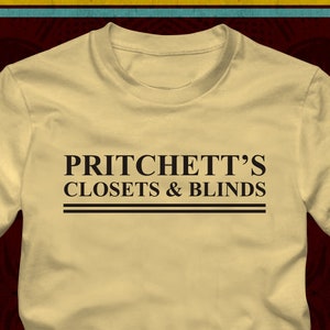 PRITCHETT&#39;S CLOSETS & Blinds - T-Shirt in many color options - adult mens/unisex shirts - Modern Family phil jay claire gloria mitchell