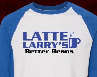 LATTE LARRY'S Better Beans blue logo - T-shirt - adult Premium Ringers Raglans Tank Tops - curb mocha joe's your enthusiasm david