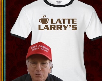 LATTE LARRY'S plain logo - T-shirt - adult Premium Ringers Raglans Tank Tops - curb mocha joe's your better beans enthusiasm david