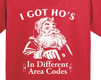 I Got Hos In Different Area Codes Santa -Adult & Infant sizes -Fun green red T-Shirt or Bodysuit -funny christmas holiday youth children-320