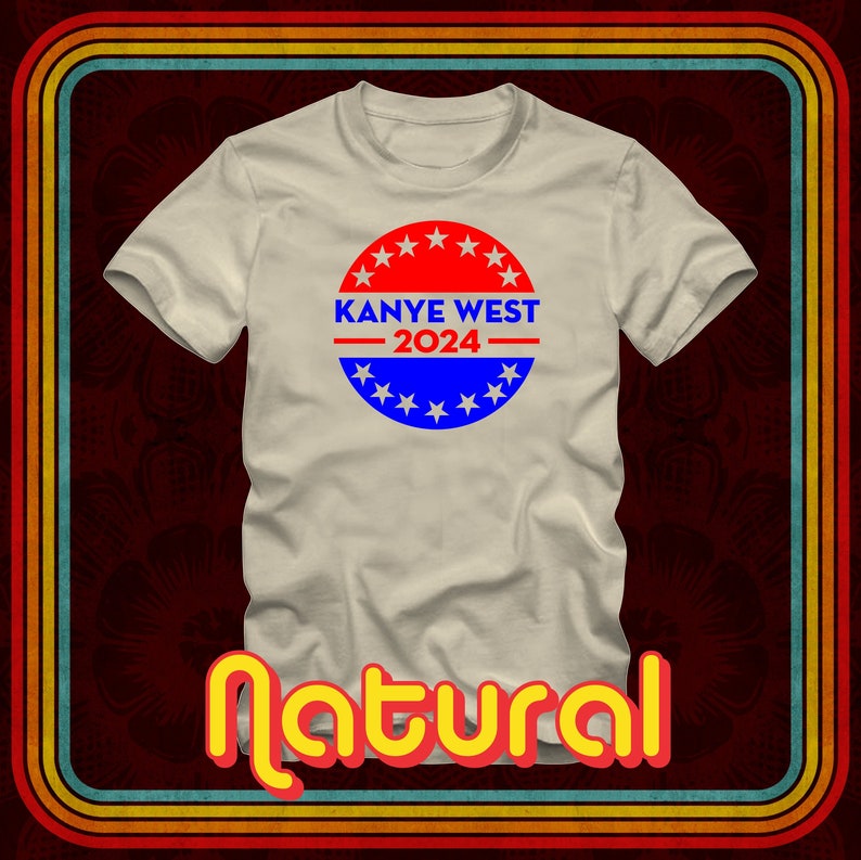 May include: A white t-shirt with a blue and red political campaign button featuring the text "Kanye West - 2024" surrounded by white stars.