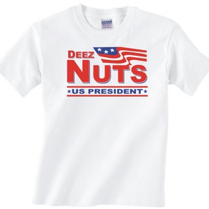 DEEZ NUTS USA:s president - Rolig vuxen grafisk t-shirt - 2016 oberoende val america nutz - S-3xL Finns i många färger t-shirt - 466