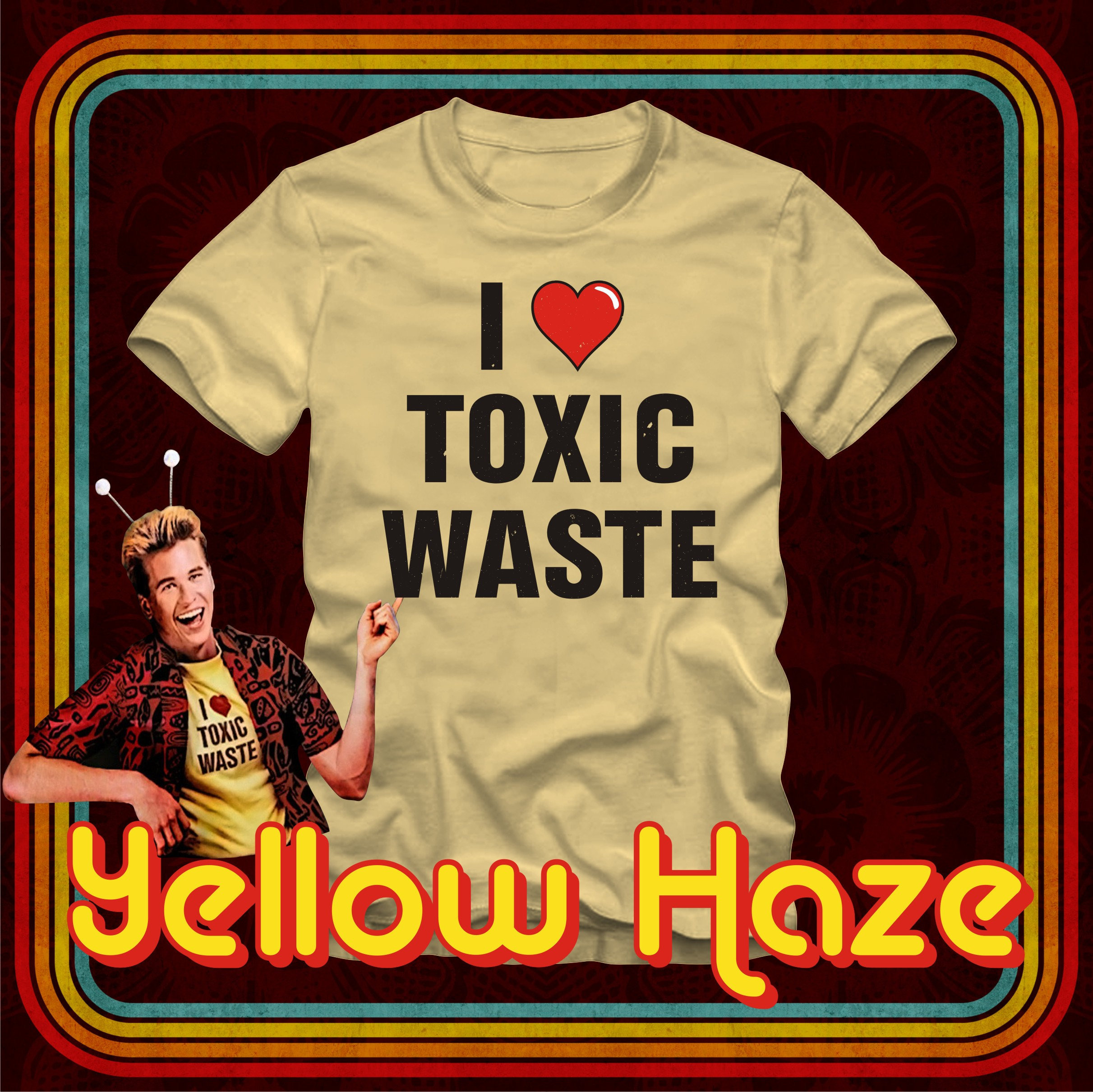 I Heart TOXIC WASTE - T-shirt in Many Color Options - Adult Mens