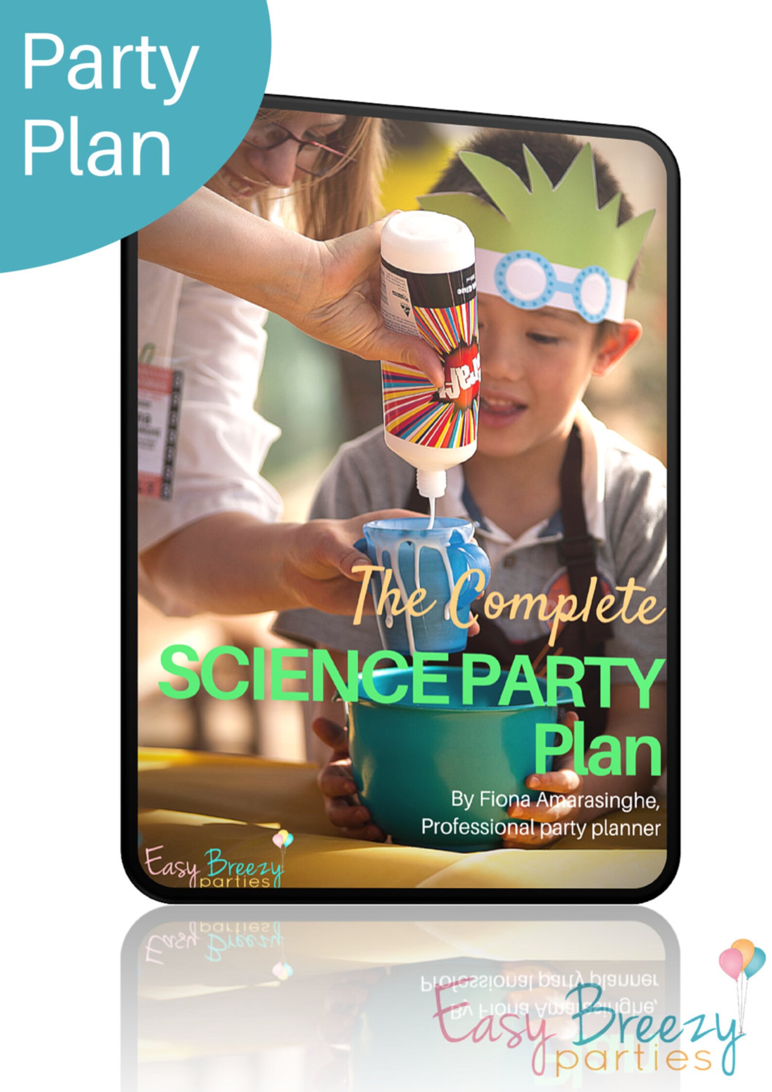 Complete SCIENCE PARTY PLAN One-stop guide to decoration ...