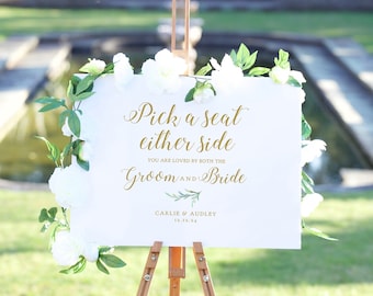 Pick a seat either / not a side, you are loved by both the Groom and Bride, Pick A Seat Sign Template, Greenery, Corjl FREE Demo