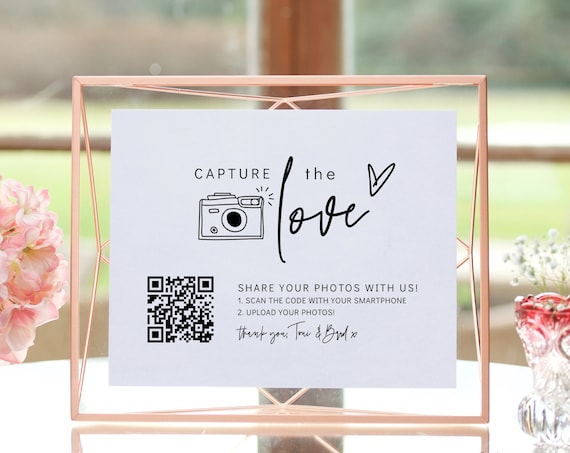 Photo Capture the Love QR Code Wedding Signs, Printable Share the Love QR Code Signs, Horizontal & Vertical, Corjl Template, FREE Demo | 88