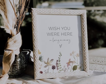 Wildflower Wish You Were Here, In Loving Memory Sign, Memory Table Sign, Printable Wildflower Wedding Sign, Corjl Template, FREE Demo | 94
