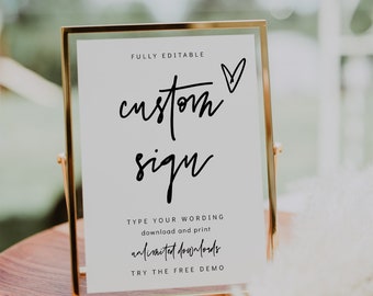 Custom Signs, Fully Editable, Printable Custom Signs, Minimalist Wedding, Party Signs, 4x6", 5x7", 8x10", Corjl Template, FREE Demo | 88