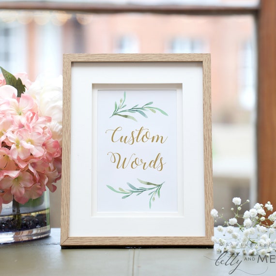 Custom Greenery Printable Wedding Signs, 4x6", 5x7" and 8x10" included, "Greenery", Corjl Template, FREE Demo