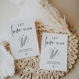 Printable Glow Stick Sign, Let Love Glow Sign, Light Up the Dance Floor Sign, Light Stick Sign, Download & Print PLUS Canva Templates | 88