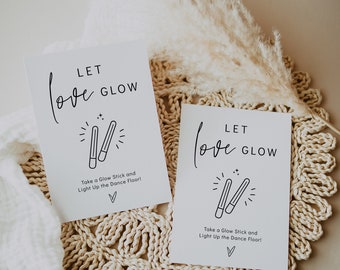 Printable Glow Stick Sign, Let Love Glow Sign, Light Up the Dance Floor Sign, Light Stick Sign, Download & Print PLUS Canva Templates | 88