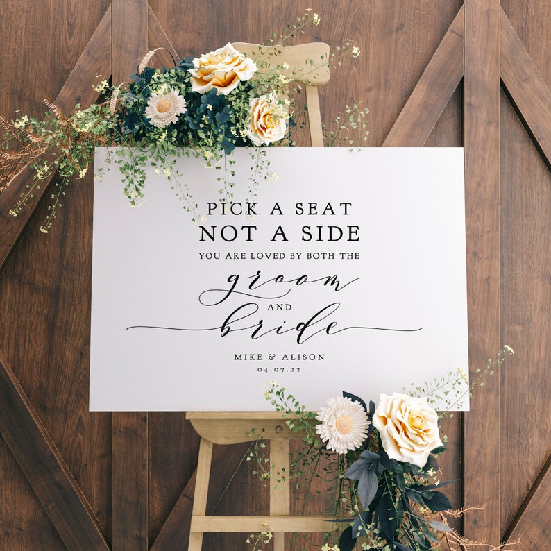 or EITHER side Wedding Printable Signs 5 sizes Corjl Templates FREE Demo Pick a Seat Not a Side You are Loved by Both the Groom and Bride