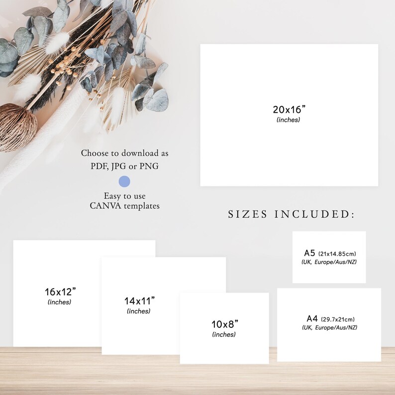 May include: A digital download of printable templates for creating invitations, cards, or other paper goods. The image shows different sizes of templates, including 20x16 inches, 16x12 inches, 14x11 inches, and 10x8 inches. The text "Choose to download as PDF, JPG or PNG" and "Easy to use CANVA templates" is also included.