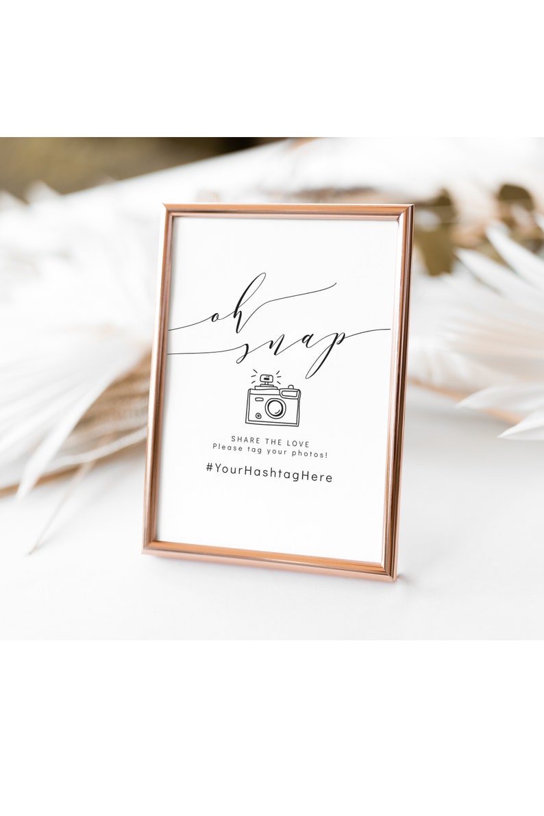 Oh Snap Hashtag Tag Your Photos Sign, Printable Hashtag Sign, 3 Sizes, Wedding Camera Sign, Corjl Template, FREE demo 画像 2