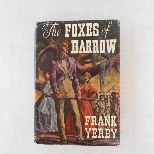 Foxes of Harrow, Frank Yerby, Historical Fiction, Vintage 1940s Novel, Pretty Books, New Orleans Romance, Pre Civil War, Yerby Book One