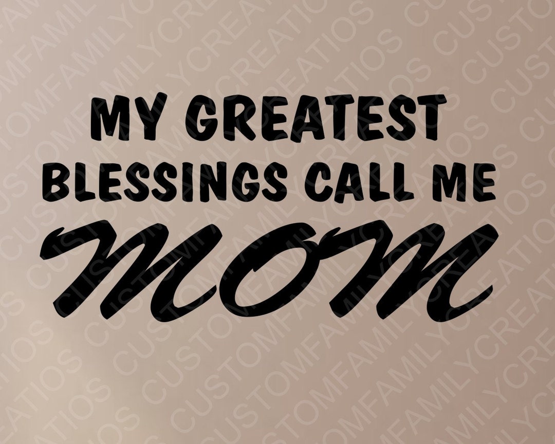 My Greatest Blessings, Wall Vinyl Decal, Custom Wall Decal, Custom Wall ...