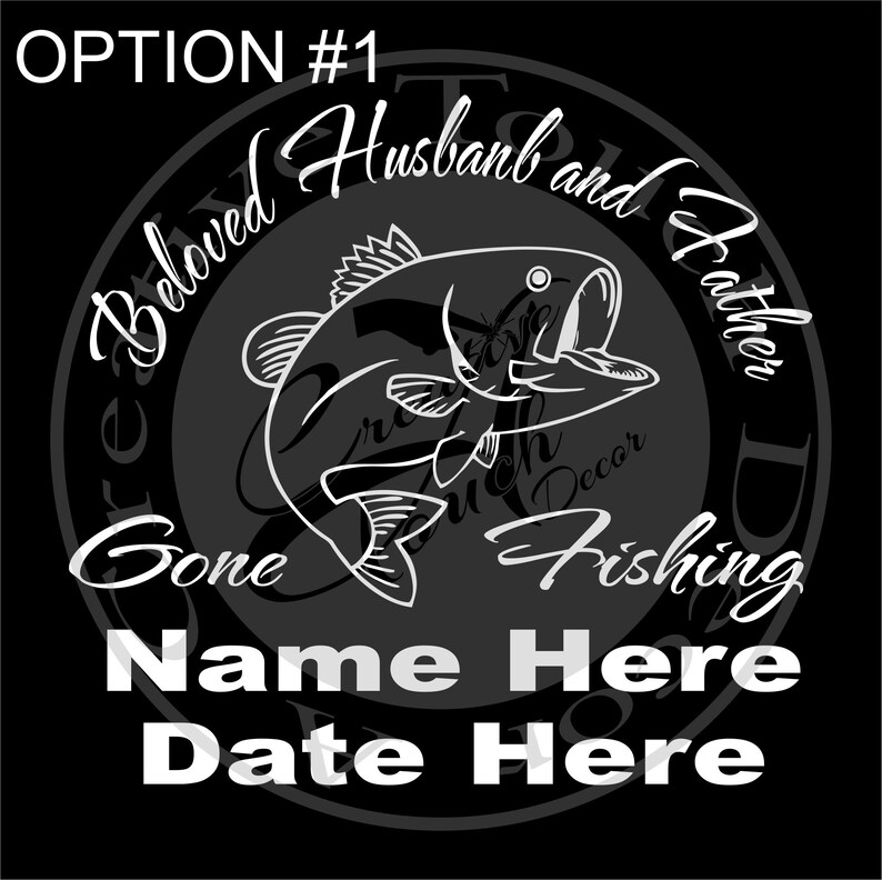 Free Free 257 Gone Fishing Memorial Svg SVG PNG EPS DXF File