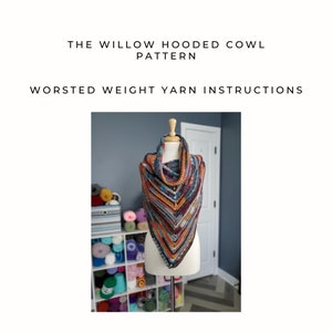 Easy crochet pattern, The Willow Hooded Cowl, hooded cowl pattern, hooded scarf pattern, stocking stuffer, Christmas gift idea, gift for her