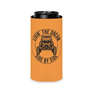 Livin' The Dream Side by Side Can Coozie, UTV Rider Gift Oranje