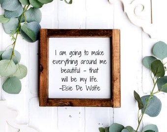 Make Everything Around You Beautiful Wooden Sign | Encouragement Gift | Mental Health Decor |  Mental Health Gifts | Gift for Friend | Sign