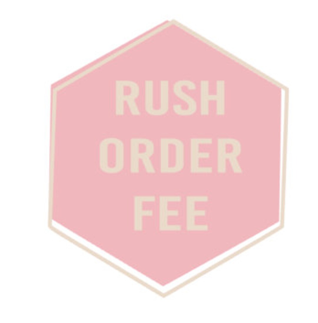 Rush Order Fee - Etsy