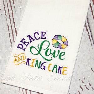 Peace Love & King Cake Towel, Mardi Gras Kitchen Towel, Mardi Gras Towel, King Cake Towel