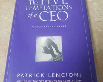 The Five Temptations of a CEO by Patrick Lencioni. 1998 First Edition Hardcover/DJ. Free Media Mail shipping in the USA. ChuckBooks