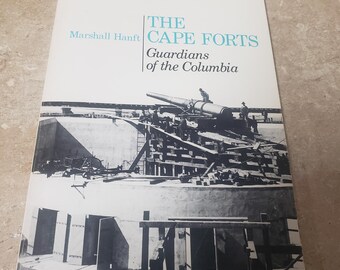Les forts du Cap par le maréchal Hanft. Les Gardiens du Columbia. 1986 Broché. Livraison GRATUITE par la poste aux États-Unis. ChuckLivres