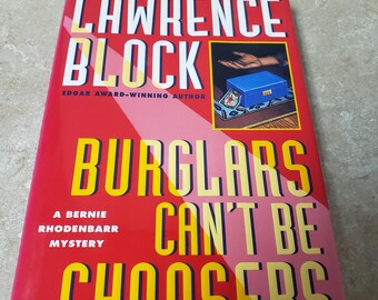 Les cambrioleurs ne peuvent pas être des choisis par Lawrence Block. 1995 Première édition relié/DJ. Livraison GRATUITE par la poste aux États-Unis. ChuckLivres