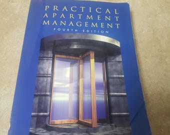 Practical Apartment Management  by Edward N. Kelley, CPM. Fourth Edition. 2000 Paperback.  FREE Media Mail shipping in the USA. ChuckBooks