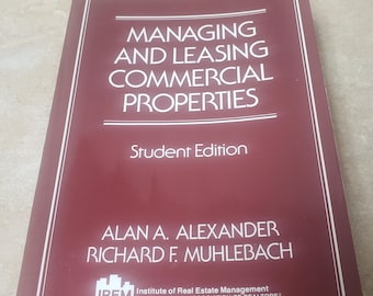 Managing and Leasing Commercial Properties. Student Edition. 1990 Paperback. FREE Media Mail shipping in the USA. ChuckBooks