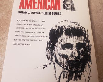 The Ugly American by William J Lederer. 1965 unread Paperback. FREE media mail shipping in the USA. ChuckBooks