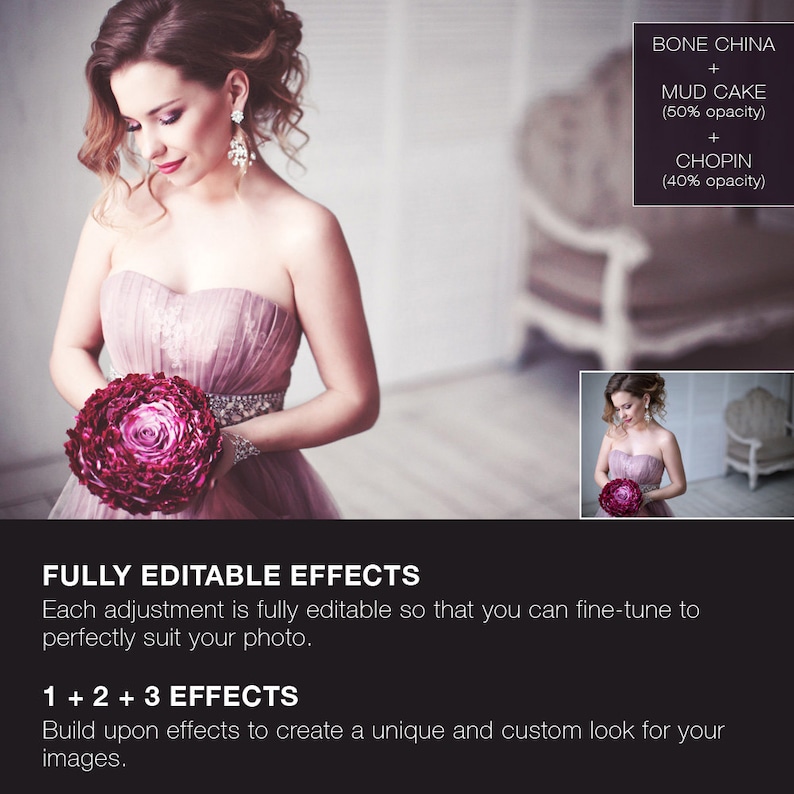 May include: A woman in a pink strapless dress holds a bouquet of burgundy flowers. The image is a tutorial for a photo editing effect that combines three different filters: Bone China, Mud Cake (50% opacity), and Chopin (40% opacity).