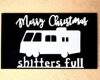 Christmas Vacation Sign, Griswold Family Christmas, shitters full sign kit, funny christmas sign, camper sign