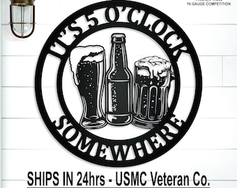 It's 5 o'clock somewhere Beer Metal Wall Sign, Beach Bar Sign, Gift for Dad