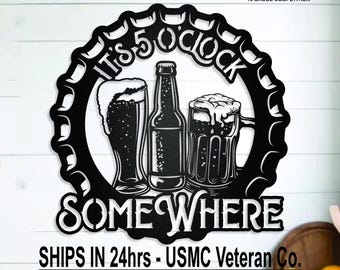 It's 5 o'clock Somewhere Beer Bottlecap Metal Wall Sign, Mancave Bar Sign, Gift for Dad