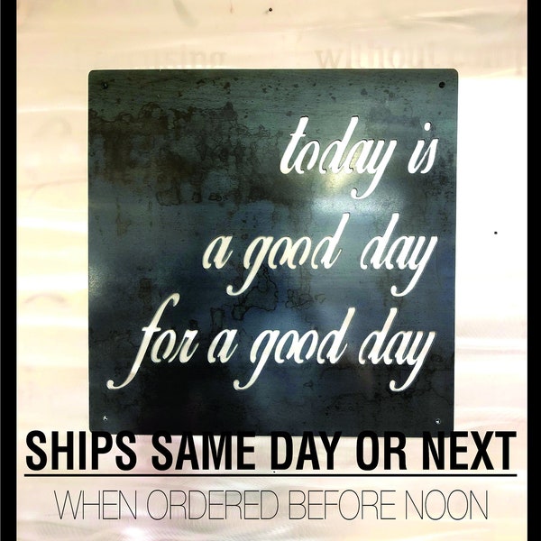 Today is a Good Day Etsy