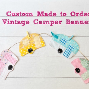FABRIQUÉ sur commande ~ bannière de camping-car ~ décoration de camping-car ~ camping-car vintage ~ camping-car bohème ~ bannière d&#39;été ~ décoration glamping ~ guirlande d&#39;été ~ décoration vintage ~ camping-car Glamper