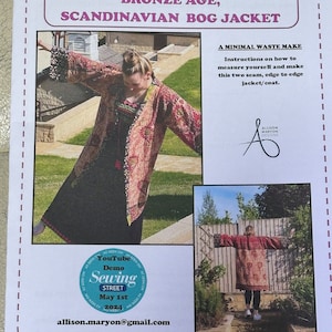 May include: A digital download pattern for a jacket or coat, with the title "Reimagined Bronze Age, Scandinavian Bog Jacket". The pattern is a minimal waste make, with instructions on how to measure yourself and make the garment. The image shows a person wearing a colourful jacket made from the pattern.