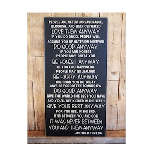 De todos modos, poema de la Madre Teresa, letrero de madera de 9,5 x 18, poema inspirador, cita de la Madre Teresa, Madre Teresa, haz el bien de todos modos, hazlo de todos modos