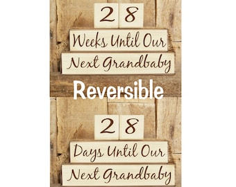 Pregnancy Countdown blocks, Reversible weeks until and days until  Our Next Grandbaby, Rustic Countdown blocks, Pregnancy, 4.5" x 7"