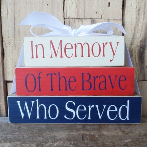 In Memory of the brave who served block set, Blocks, Memorial Day Blocks, Independence Day Blocks, Patriotic Blocks, Memorial Day Sign