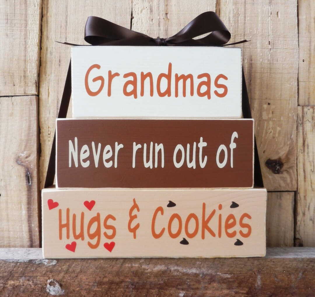 Grandmas Never Run Out of Hugs and Cookies Wood Blocks - Etsy