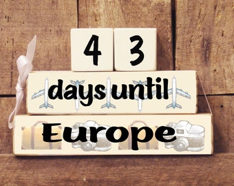 Countdown blocks, travel countdown,  days until (weeks until) Europe, Australia, Italy, various locations, travel destination, any location