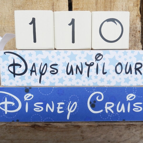 Countdown blocks, Disney Cruise countdown,  Disney countdown, days until (weeks until) Disney Cruise, My Cruise, Disney, Our Cruise