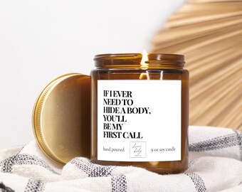 Funny Scented Candle: 'Hide a Body' - Coconut Soy Wax 9oz